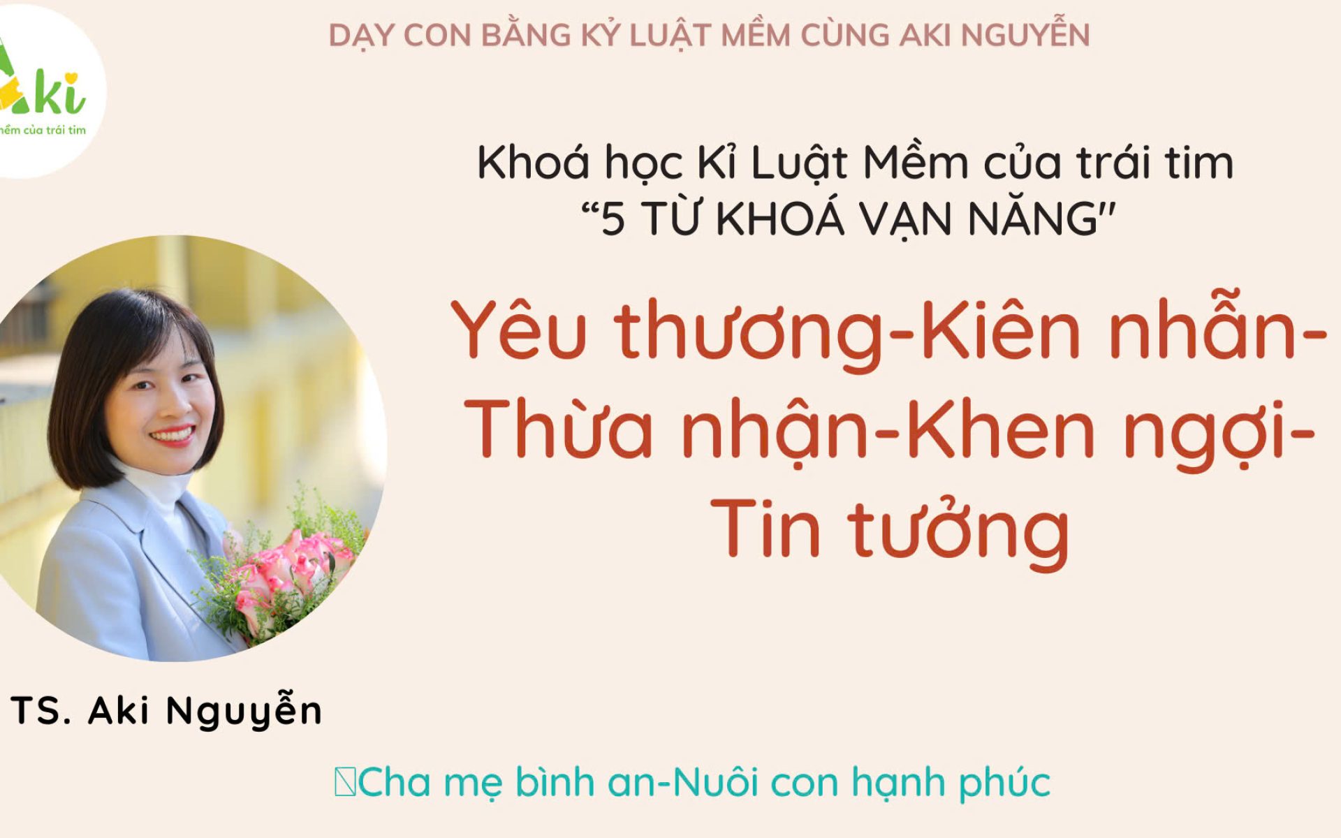 Kỷ luật mềm của trái tim - 5 từ khoá vạn năng